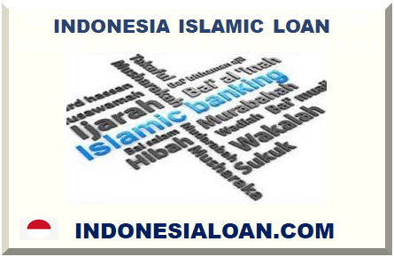 INDONESIA ISLAMIC LOAN
