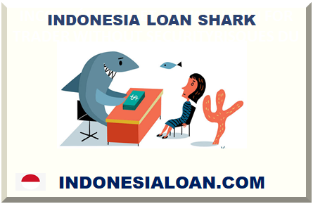 INDONESIA LOAN SHARK